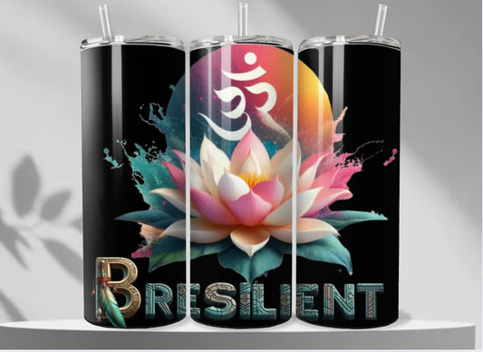 “B Resilient” Tumbler — Stay Inspired, Stay Strong