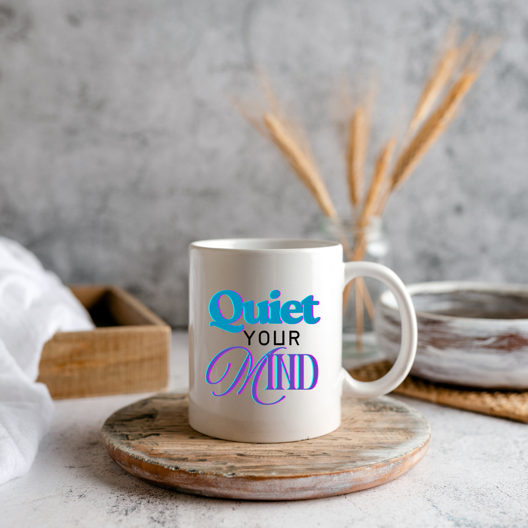 Quiet Your Mind – Namaste & Good Vibes Inspirational Mug